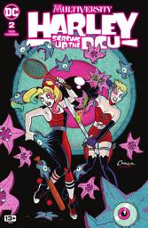 Icon image Multiversity: Harley Screws Up The DCU (2023)