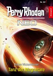 Icon image Perry Rhodan Neo 307: Tanz der Magnetare: Staffel: Chronopuls