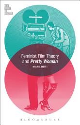 Icon image Feminist Film Theory and Pretty Woman