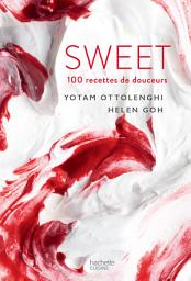 Icon image SWEET: 100 recettes de desserts de Yotam Ottolenghi