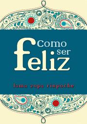 Icon image Como ser Feliz