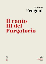 Icon image Il canto III del Purgatorio